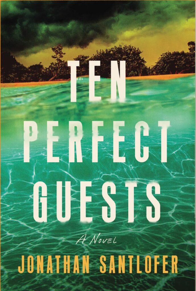 Ten Perfect Guests by Jonthan Santlofer