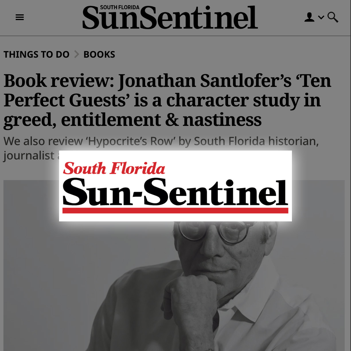 South Florida Sun Sentinel - Book review: Jonathan Santlofer's Ten Perfect Guests' is a character study in greed, entitlement & nastiness
